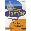 JUNTOS 2E ANNEE CAHIER ACTIVITES 2014