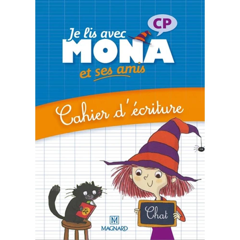 JE LIS AVEC MONA CP CAHIER ECRITURE
