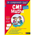 JE COMPRENDS TOUT – MONOMATIERE – MATHEMATIQUES – CM1