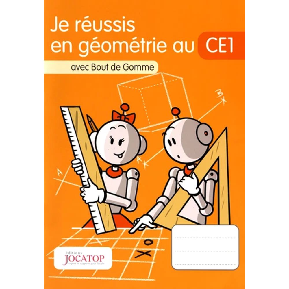 Je réussis en géométrie au CE1 avec Bout de Gomme Edition 2025