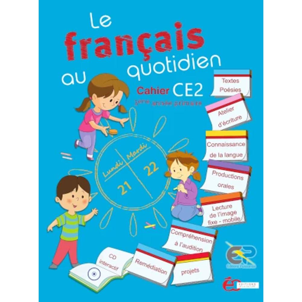 LE FRANCAIS AU QUOTIDIEN CE2 – CAHIER D’ACTIVITES