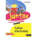 JUNTOS 1E ANNEE CAHIER ACTIVITES 2013