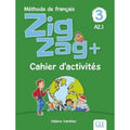 ZIGZAG PLUS NIVEAU 3 EXERCICES – CAHIER D’ACTIVITES